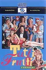 Tutti Frutti, unzensiert